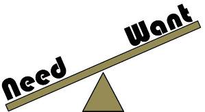 Want vs Need