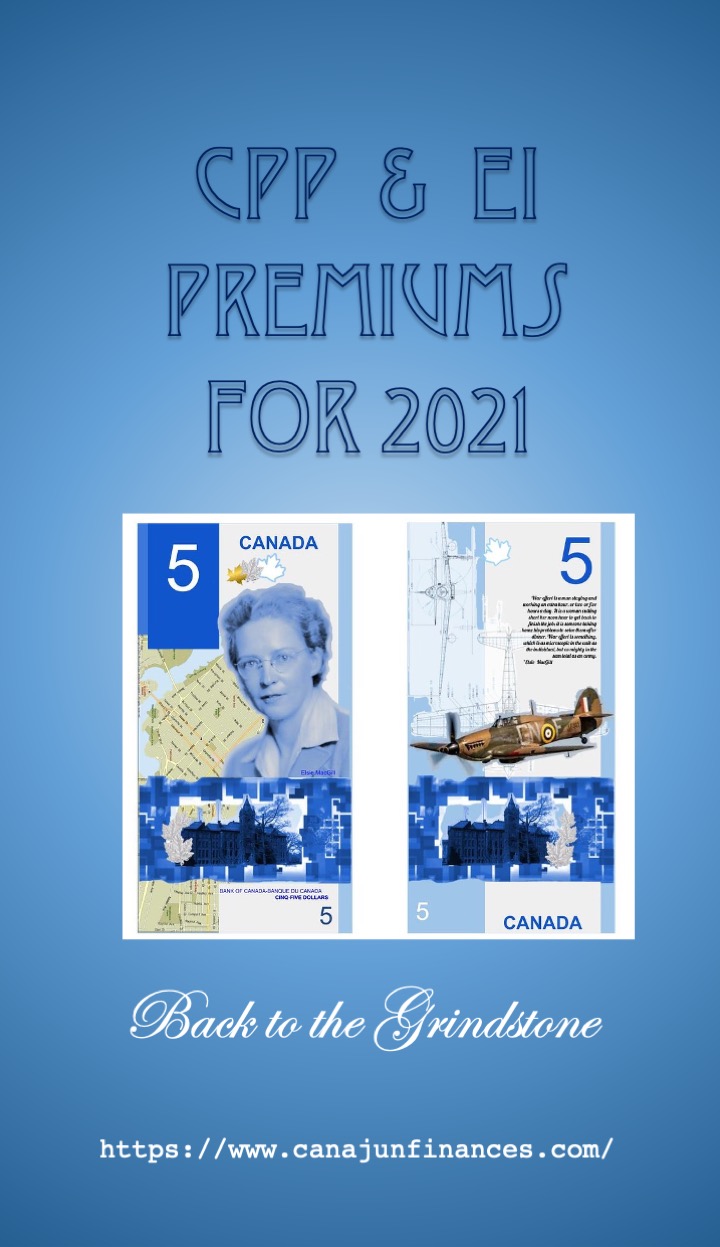 CPP and EI for 2021 Canadian Personal Finance Blog